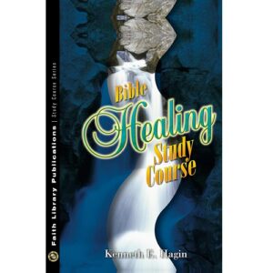 Bible Healing Study Course
