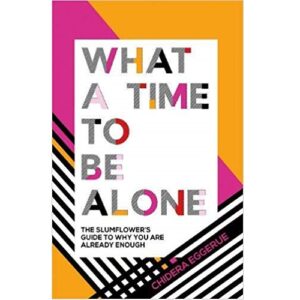 What A Time To Be Alone
