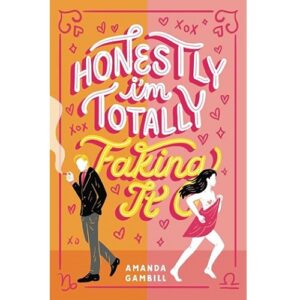 Honestly, I'm Totally Faking It