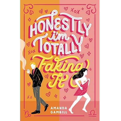 Honestly, I'm Totally Faking It