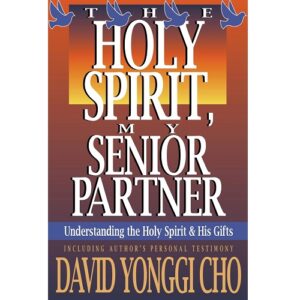 The Holy Spirit, My Senior Partner