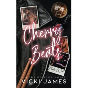 Cherry Beats: A Rock Star Romance (Gods Of Rock)
